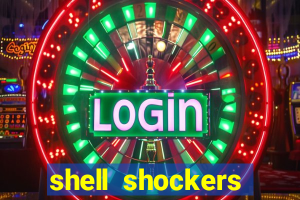 shell shockers unblocked links